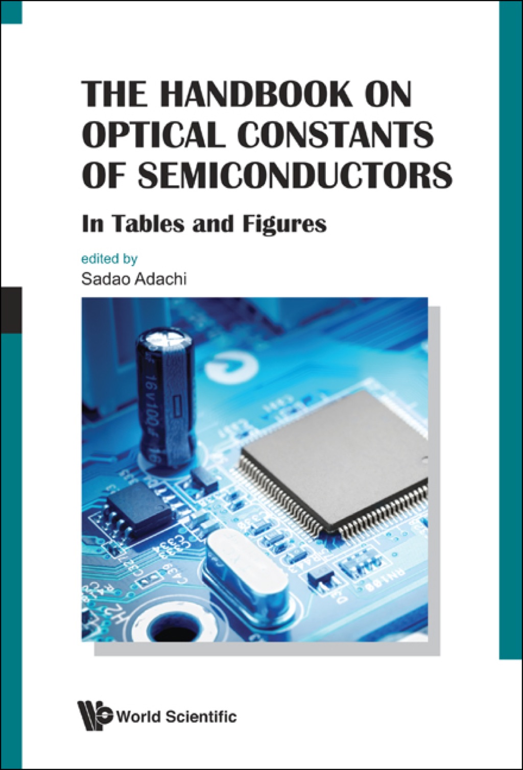 The Handbook on Optical Constants of Semiconductors: In Tables and Figures