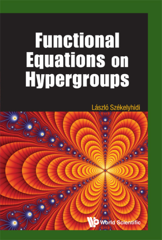 Cover image: Functional Equations on Hypergroups 9789814407007
