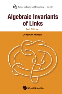 صورة الغلاف: Algebraic Invariants Of Links (2nd Edition) 2nd edition 9789814407380