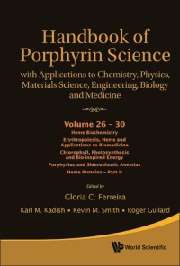 Omslagafbeelding: Handbook Of Porphyrin Science: With Applications To Chemistry, Physics, Materials Science, Engineering, Biology And Medicine (Volumes 26-30) 9789814407748