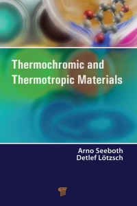 صورة الغلاف: Thermochromic and Thermotropic Materials 1st edition 9789814411028