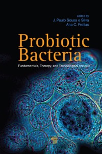 Omslagafbeelding: Probiotic Bacteria 1st edition 9789814411622