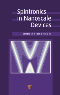 صورة الغلاف: Spintronics in Nanoscale Devices 1st edition 9789814411691