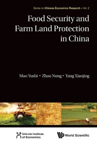 Titelbild: FOOD SECURITY & FARM LAND PROTECT IN CHN 9789814412056