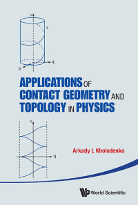 Imagen de portada: APPL CONTACT GEOMETRY & TOPOLOGY IN PHYS 9789814412087