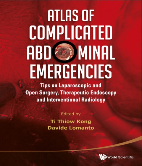ATLAS COMPLICAT ABDOMINAL (W/DVD): Tips on Laparoscopic and Open Surgery, Therapeutic Endoscopy and Interventional Radiology(with DVD-ROM) - FULL INSTANT DOWNLOAD | PDF DOCX EPUB