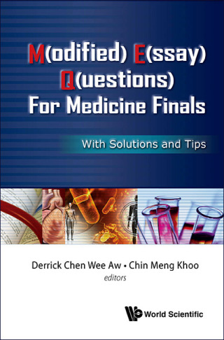 صورة الغلاف: M(odified) E(ssay) Q(uestions) for Medicine Finals: With Solutions and Tips 9789814412285