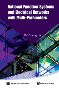 表紙画像: Rational Function Systems And Electrical Networks With Multi-parameters 9789814412421