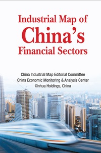 Omslagafbeelding: Industrial Map Of China's Financial Sectors 9789814412605