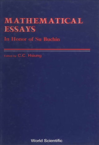 Cover image: MATHEMATICAL ESSAYS: IN HONOR OF SU BUCHIN 9789971950989