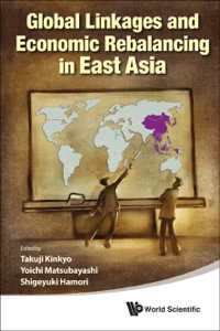 Imagen de portada: GLOBAL LINKAGES & ECO REBALAN EAST ASIA 9789814412841