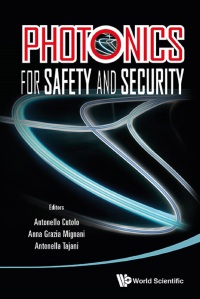 Cover image: PHOTONICS FOR SAFETY AND SECURITY 9789814412964