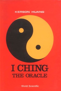 Omslagafbeelding: I-CHING, THE ORACLE  (B/H) 9789971966249