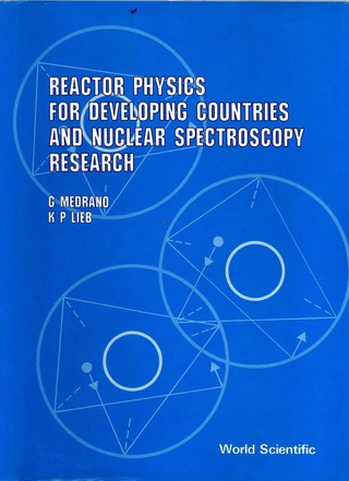 Cover image: Reactor Physics For Developing Countries And Nuclear Spectroscopy Research 1st edition 9789971502034
