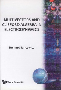 Cover image: MULTIVECTORS & CLIFFORD ALGE  IN ELECTRO 9789971502904