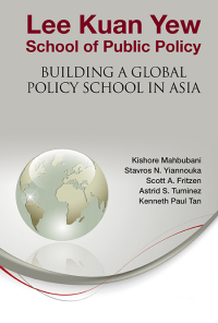 Cover image: LEE KUAN YEW SCHOOL OF PUBLIC POLICY 9789814417211