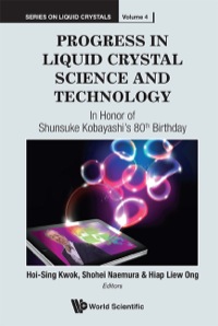 Cover image: PROGRESS IN LIQUID CRYSTAL SCIENCE AND TECHNOLOGY 9789814417594