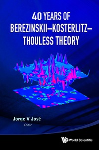 表紙画像: 40 Years Of Berezinskii-kosterlitz-thouless Theory 9789814417624