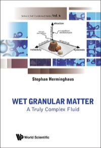 Cover image: WET GRANULAR MATTER: TRULY COMPLEX FLUID 9789814417693