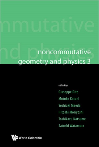 Imagen de portada: Noncommutative Geometry and Physics 3 9789814425001