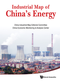 Omslagafbeelding: INDUSTRIAL MAP OF CHINA'S ENERGY 9789814425353