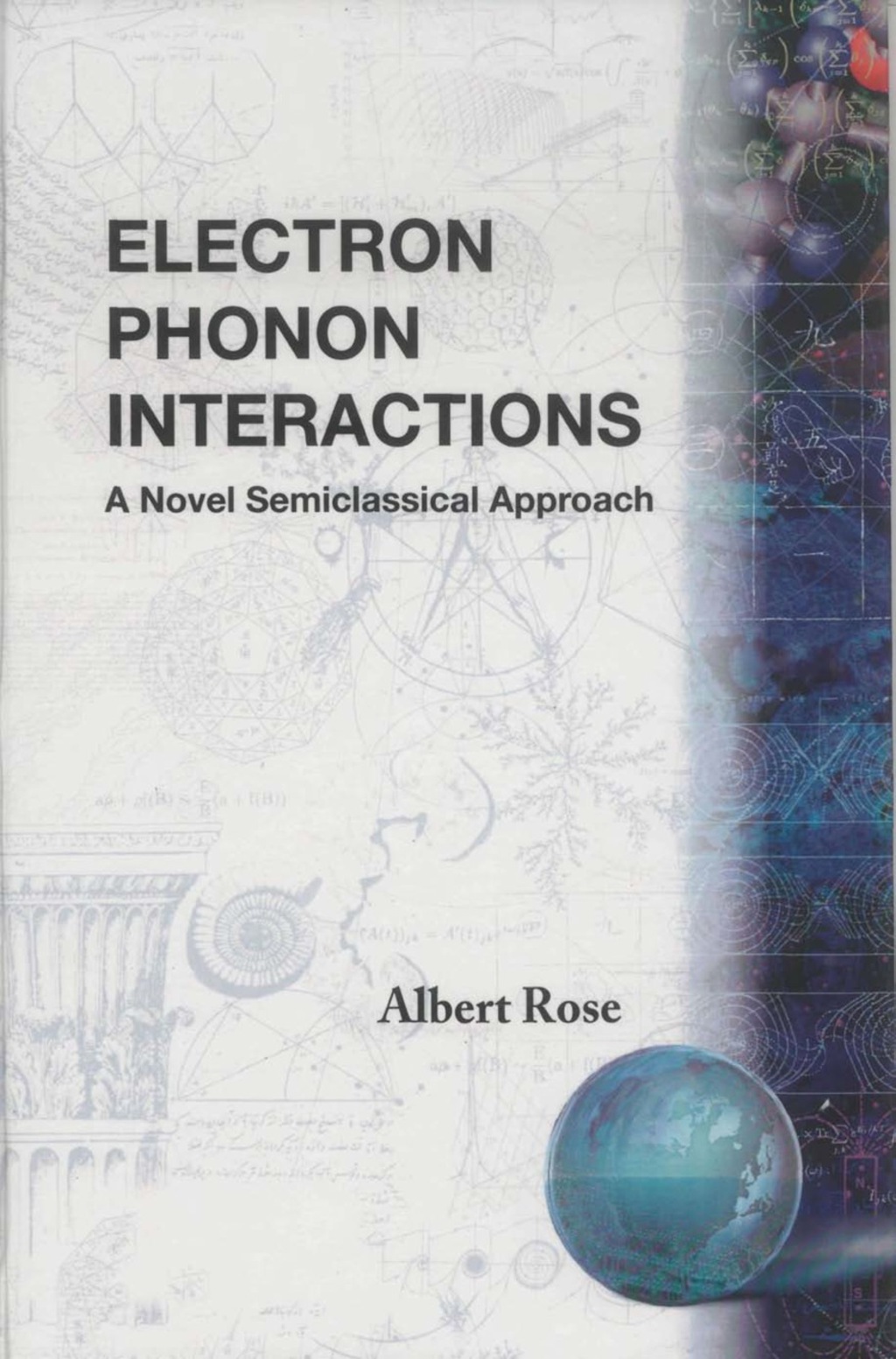 ELECTRON PHONON INTERACTIONS  (B/H) A Novel Semiclassical Approach