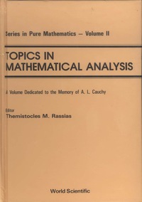 Cover image: TOPICS IN MATHEMATICAL ANALYSIS    (V11) 9789971506667