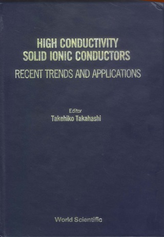 Omslagafbeelding: HIGH CONDUCTIVITY SOLID IONIC CONDUCTORS 9789971507503