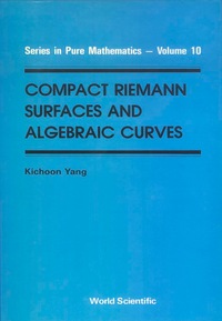 表紙画像: COMPACT RIEMANN SURFACES & ALGE... (V10) 9789971507589