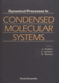 Cover image: DYNAMICAL PROCESSES IN CONDENS MOLECULAR 9789971508814