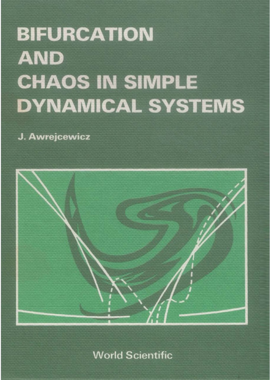 BIFURCATION & CHAOS IN SIMPLE DYNAMICAL