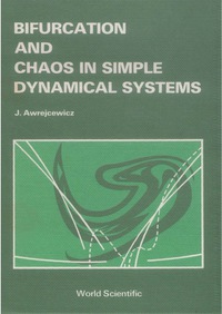 Cover image: BIFURCATION & CHAOS IN SIMPLE DYNAMICAL 9789810200381