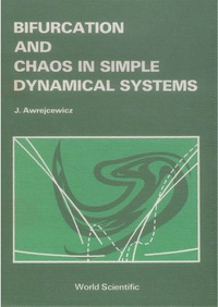 Omslagafbeelding: BIFURCATION & CHAOS IN SIMPLE DYNAMICAL 9789810200381