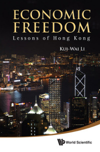 Omslagafbeelding: ECONOMIC FREEDOM: LESSONS OF HONG KONG 9789814368841