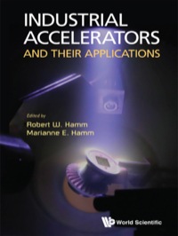 Cover image: INDUSTRIAL ACCELERATORS & THEIR APPN 9789814307048