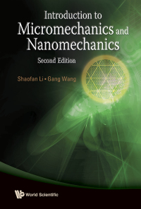 Titelbild: INTRODUCTION TO MICROMECHANICS & NANOMECHANICS (2ND ED) 2nd edition 9789814436755