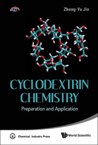 Imagen de portada: Cyclodextrin Chemistry: Preparation And Application 9789814436793