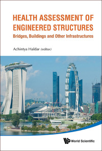 Cover image: HEALTH ASSESSMENT OF ENGINEERED STRUCTURES: BRIDGES 9789814439015