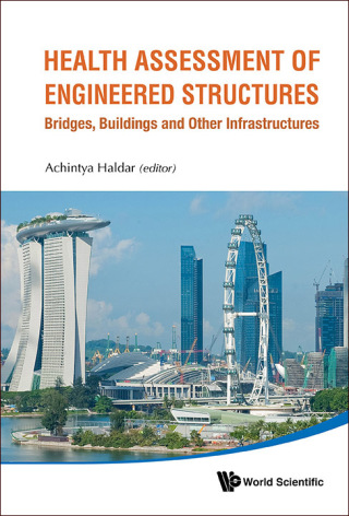 Cover image: Health Assessment of Engineered Structures: Bridges, Buildings and Other Infrastructures 9789814439015