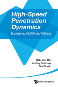 Cover image: HIGH-SPEED PENETRATION DYNAMICS: ENGINEERING MODEL & METHODS 9789814439046