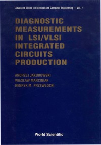 Cover image: DIAGNOSTIC MEASUREMENTS IN LSI &... (V7) 9789810202828