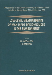 Imagen de portada: Low-level Measurements Of Man-made Radionuclides In The Environment - Proceedings Of The 2nd International Summer School 1st edition 9789810203979