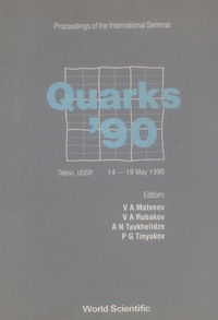 صورة الغلاف: Quarks '90 - Proceedings Of The International Seminar 1st edition 9789810204419