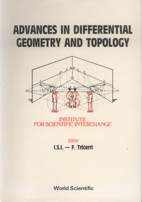 صورة الغلاف: Advances In Differential Geometry And Topology 1st edition 9789810204945