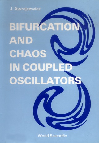 Cover image: BIFURCATION & CHAOS IN COUPLEDOSCILLATOR 9789810205799