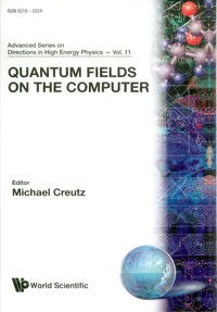 Titelbild: QUANTUM FIELDS ON THE COMPUTER     (V11) 9789810209391
