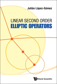 Omslagafbeelding: LINEAR SECOND ORDER ELLIPTIC OPERATORS 9789814440240