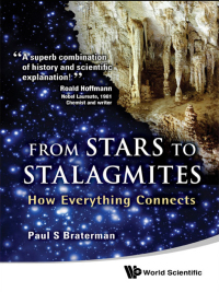 Titelbild: FROM STARS TO STALAGMITES: HOW EVERYTHING CONNECTS 9789814713337