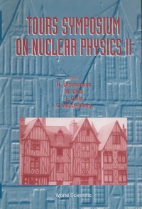 Imagen de portada: Tours Symposium On Nuclear Physics Ii 1st edition 9789810221560