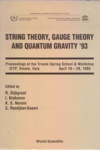 Imagen de portada: String Theory, Gauge Theory And Quantum Gravity '93 - Proceedings Of The Trieste Spring School And Workshop 1st edition 9789810218065